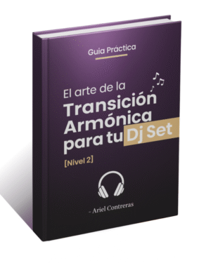Guía de Mezcla Armónica para DJs [Nivel 2]